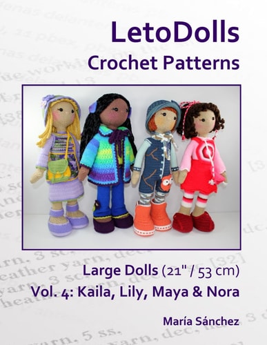 LETODOLLS CROCHET PATTERNS LARGE DOLLS (21" Kaila, Lily, Maya and Nora