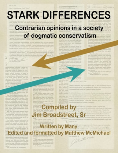 Stark Differences Contrarian Opinions in a Society of Dogmatic Conservatism