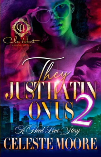 They Just Hatin' On Us 2 A Hood Love Story: The Finale