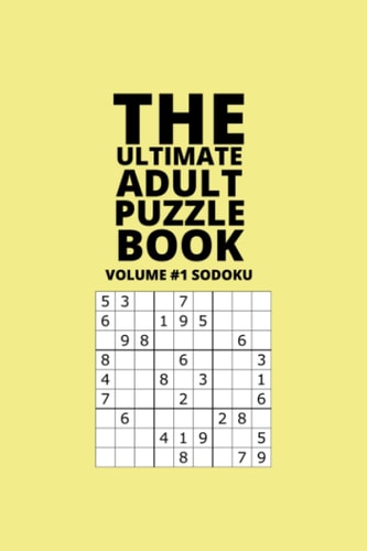 The Ultimate Adult Puzzle Book Volume #1 Sodoku