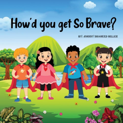 How'd You Get So Brave?