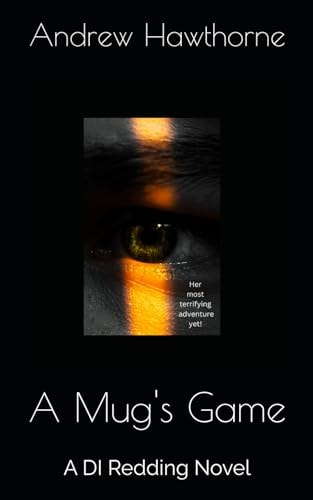 A Mug's Game DI Redding Book 3
