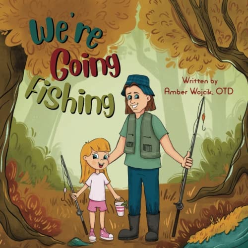 We're Going Fishing