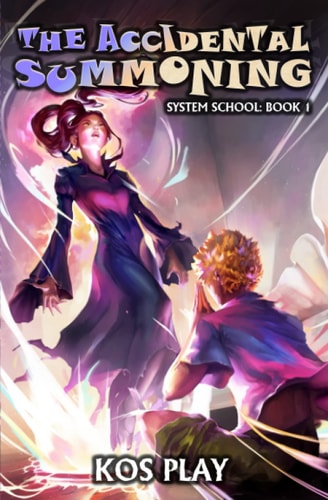 The Accidental Summoning A LitRPG Adventure