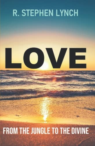 Love From the Jungle to the Divine