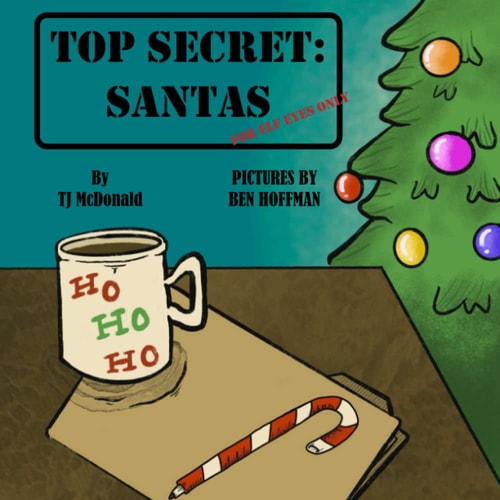 Top Secret Santas: For Elf Eyes Only