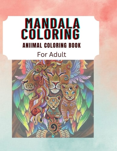 Mandala Coloring Animal Coloring Book for Adults