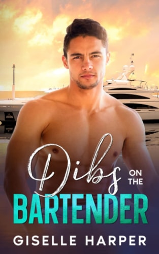 Dibs on the Bartender A New Adult, Vacation Fling Romance