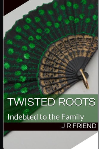 Twisted Roots Indebt to The Family