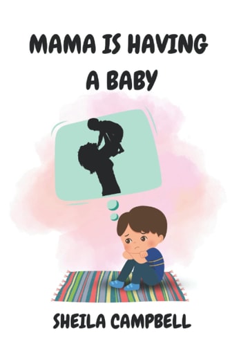 Mama is Having a Baby