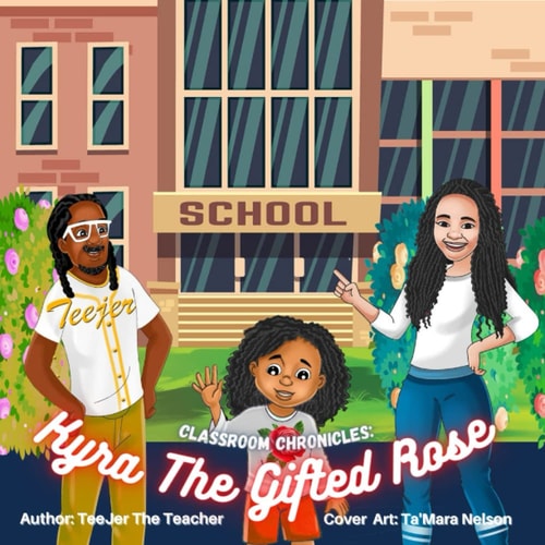 Kyra The Gifted Rose Classroom Chronicles