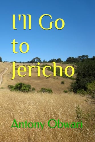 I'll Go to Jericho