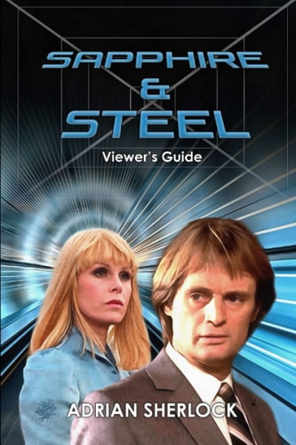 Sapphire & Steel Viewer's Guide