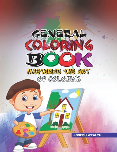 Ajstyles Pro General Coloring Book Mastering the Art of Coloring Creative Activity Coloring Book