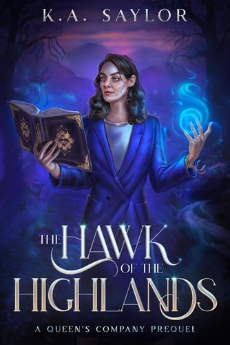 The Hawk of the Highlands A Queen's Company Prequel