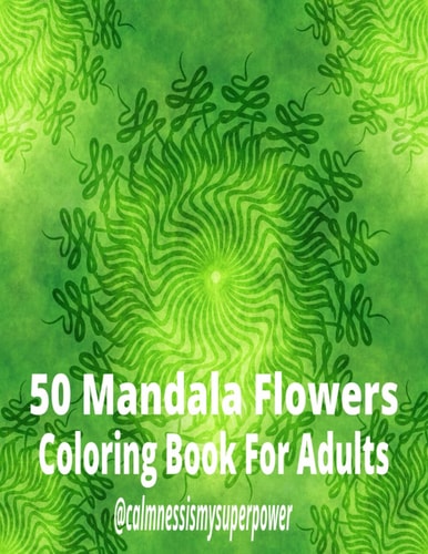 50 Mandala Flowers Coloring Book For Adults