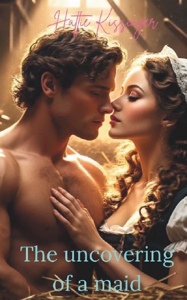 The Uncovering of a Maid