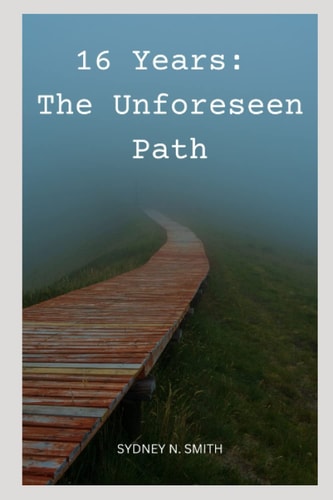 16 Years The Unforeseen Path
