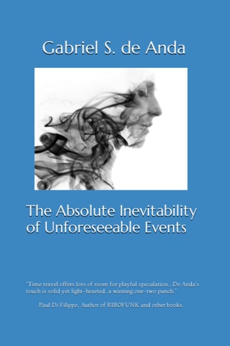 The Absolute Inevitability of Unforeseeable Events