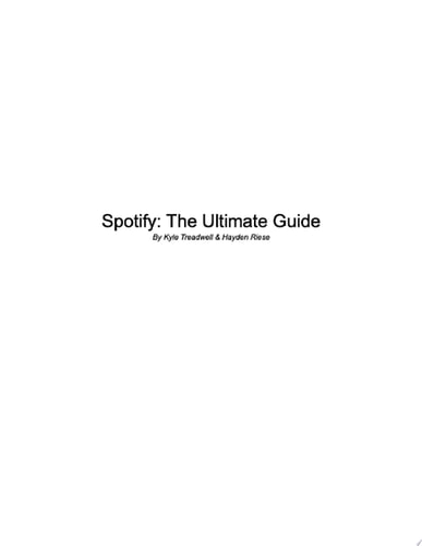 Spotify: The Ultimate Guide