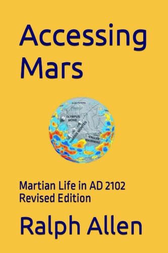 Accessing Mars Martian Life in AD 2102