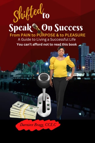Shifted To Speak On Success A Guide To Living A Successful Life