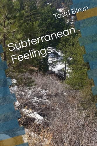 Subterranean Feelings