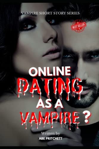 Online Dating As A Vampire Wait What?