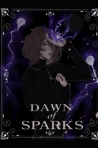 Dawn of Sparks Sparks Fly Series