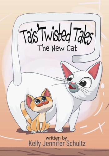 Tais' Twisted Tales The New Cat