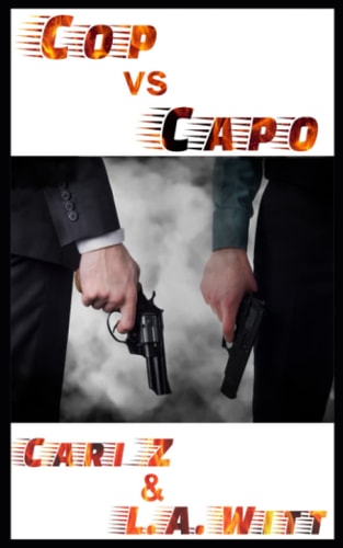 Cop Vs. Capo
