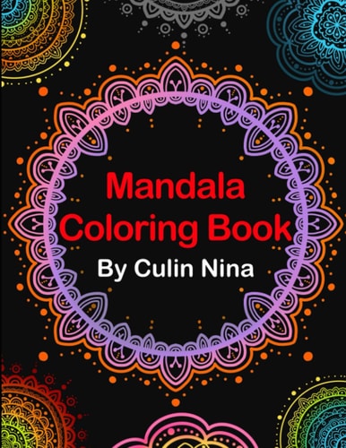 Mandala Coloring Book by Culin Nina