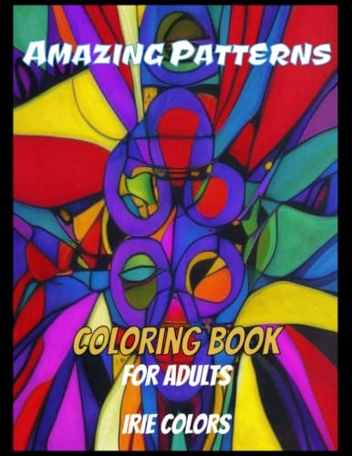 Adult Coloring Book Abstract A Coloring Book with Fun, Easy, and Relaxing Coloring Pages