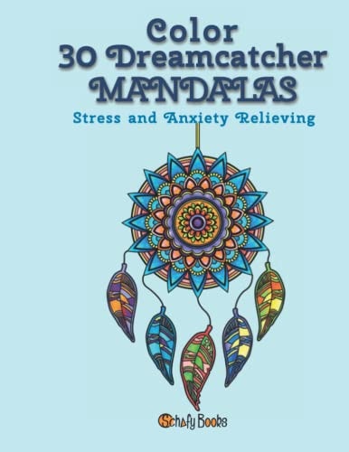 Color 30 Dreamcatcher MANDALAS Stress and Anxiety Relieving