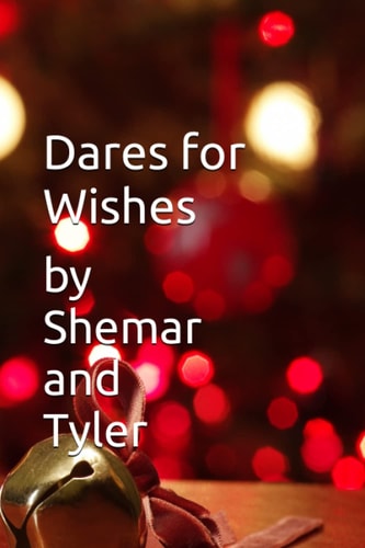 Dares for Wishes