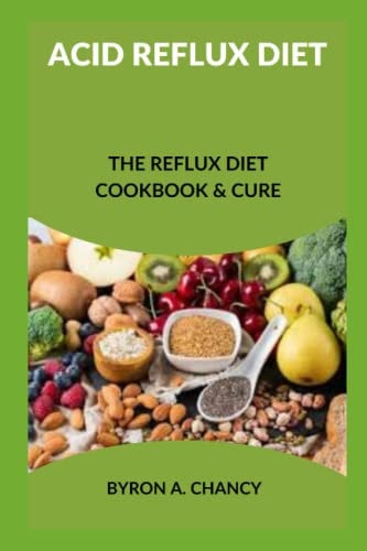 Acid Reflux Diet The Reflux Diet Cookbook & Cure