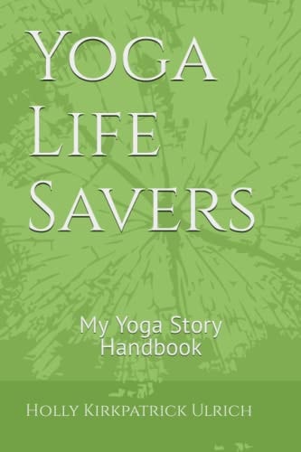 Yoga Life Savers My Yoga Story Handbook