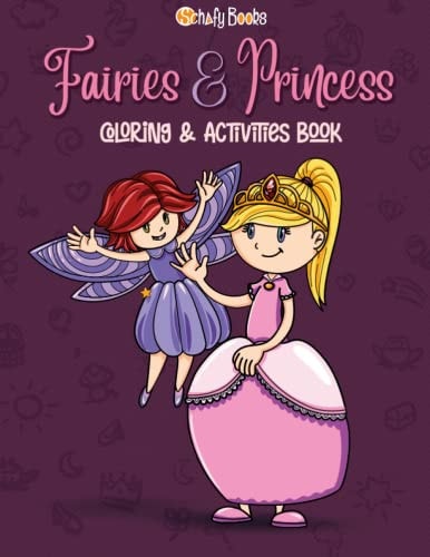 Fairies & Princess Coloring & Activities Book