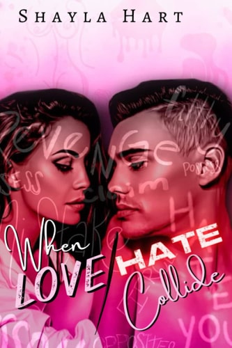 When Love and Hate Collide