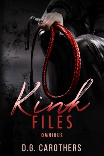 Kink Files Omnibus