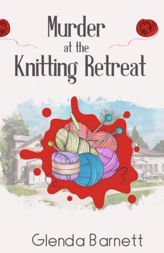 Murder at the Knitting Retreat