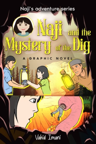 Naji and the Mystery of the Dig Naji's Adventure Series