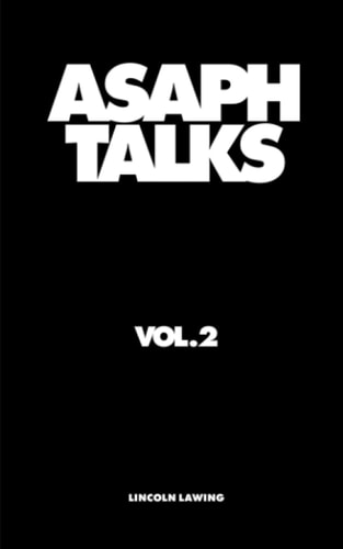 Asaph Talks Vol. 2