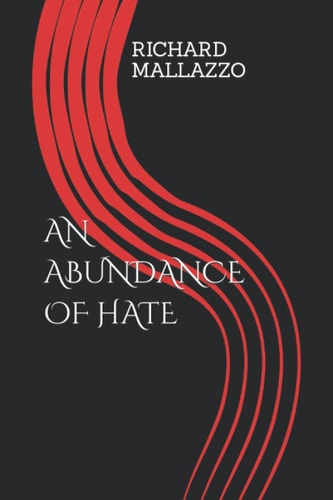 An Abundance of Hate