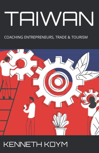 Taiwan Coaching Entrepreneurs, Trade & Tourism
