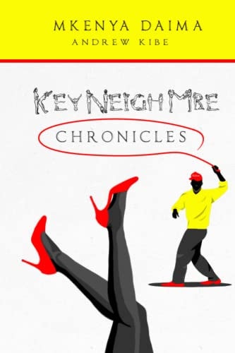 KEY-NEIGH-MBE CHRONICLES.
