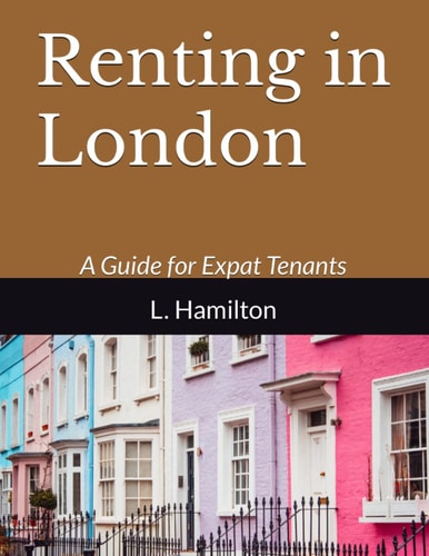 Renting in London A Guide for Expat Tenants