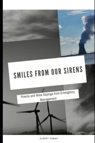 Smiles from Our Sirens Poetry and Wise Sayings from Emergency Management