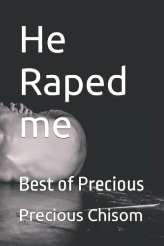 He Raped Me Best of Precious