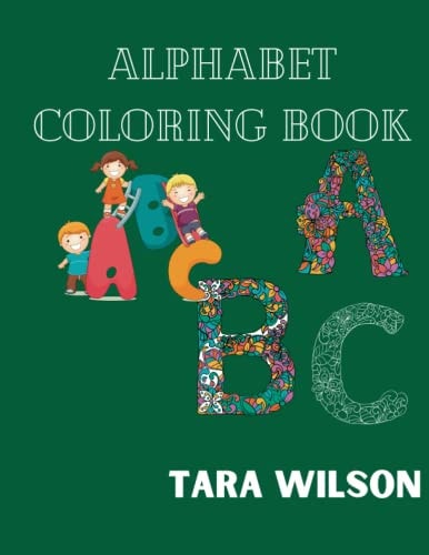 Alphabet Coloring Book for Kids Alphabet Coloring Book for Toddler 1-5 Years